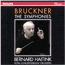BRUCKNER

The Symphonies
Royal Concertgebouw Orchestra
Bernard Haitink
PHILIPS 9CD 442 040-2